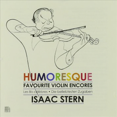 아이작 스턴 - 주옥의 바이올린 소곡집 (Isaac Stern: Humoresque - Favorite Violin Encores) (Ltd. Ed)(Single Layer)(SACD) - Isaac Stern