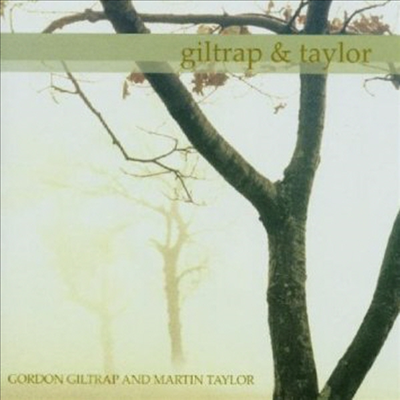 Gordon Giltrap &amp; Martin Taylor - Giltrap &amp; Taylor (CD)