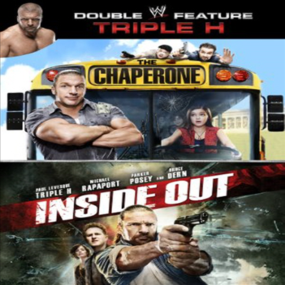 WWE Double Feature: Triple H - The Chaperone / Inside Out (더 샤프롱 / 인사이드 아웃)(지역코드1)(한글무자막)(DVD)