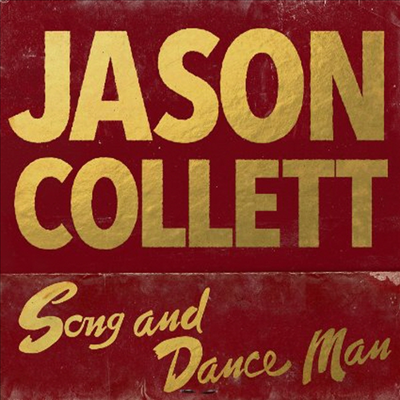 Jason Collett - Song And Dance Man (CD)