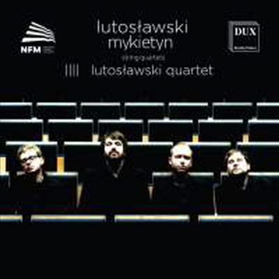 루토?융鑿苑뵀?&amp; 미키에틴: 현악 사중주 작품집 (Lutoslawski &amp; Mykietyn: String Quartets)(CD) - Lutoslawski Quartet