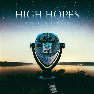 High Hopes - Sights &amp; Sounds (CD)