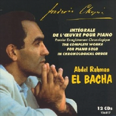 쇼팽: 독주 피아노 작품 전곡집 (Chopin: Complete Solo Piano Works) (12CD Boxset) - Abdel Rahman El Bacha