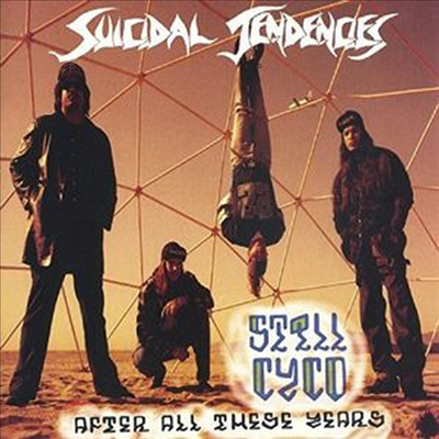 Suicidal Tendencies - Still Cyco After All These Years (CD)