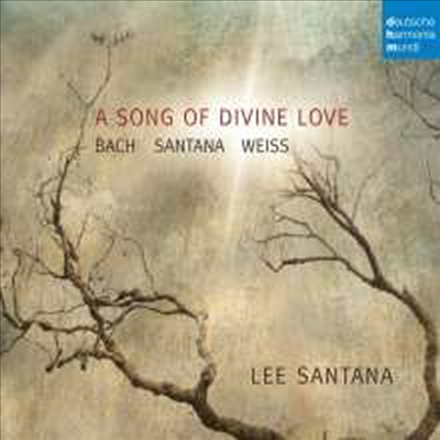 리 산타타 - 류트 작품집: 바흐, 바이스, 산타타 (Lee Santana - Bach, Weiss & Santana: Lute Works - A Song Of Devine Love)(CD) - Lee Santana