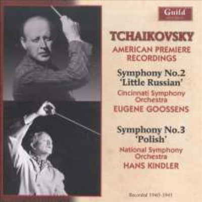 차이코프스키: 교향곡 2번 &#39;소러시아&#39;, 3번 &#39;폴란드&#39; (Tchaikovsky: Symphony No.2 &#39;Little Russia&#39; &amp; 3 &#39;Polish&#39; - American Premiere Recordings)(CD) - Eugene Goossens