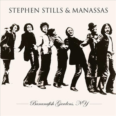 Stephen Stills & Manassas - Bananafish Gardens, NY (Live) (Remastered)(CD)