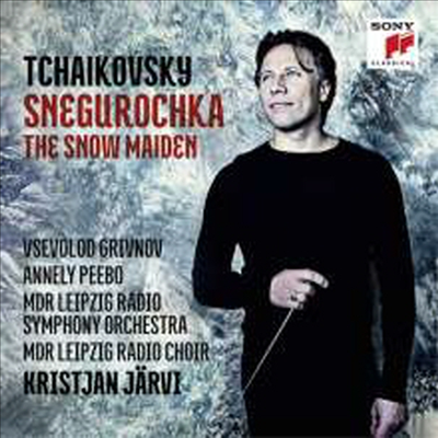 차이코프스키: 눈 아가씨 (Tchaikovsky: Snegurochka - The Snow Maiden) - Kristjan Jarvi