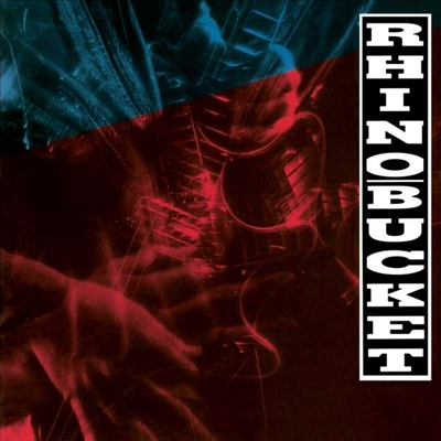 Rhino Bucket - Rhino Bucket (Remastered)(CD)