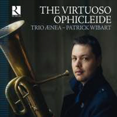 비르투오소 오피클라이드 (The Virtuoso Ophicleide)(CD) - Patrick Wibart