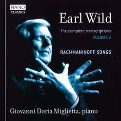 라흐마니노프-와일드: 가곡의 피아노 편곡 작품집 (Wild - Transcriptions of Rachmaninov Songs for Solo Piano)(CD) - Giovanni Doria Miglietta