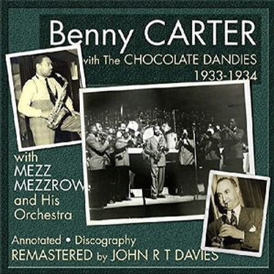 Benny Carter - With the Chocolate Dandies &amp; Mezz Mezzrow (CD)