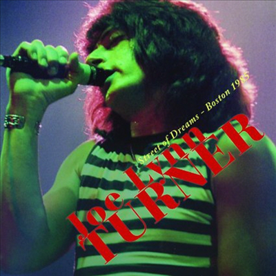 Joe Lynn Turner - Street Of Dreams - Boston 1985 (CD)