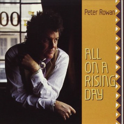 Peter Rowan - All On A Rising Day (CD)