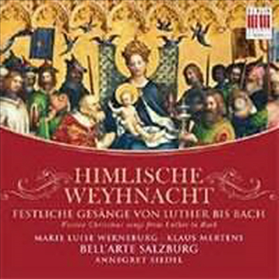 크리스마스 노래 - 루터에서 바흐까지 (Himlische Weynacht - Festive Christmas songs from Luther to Bach)(CD) - Annegret Siedel