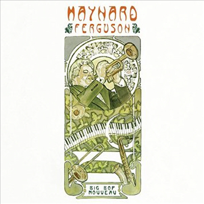 Maynard Ferguson - Big Bop Nouveau (CD)