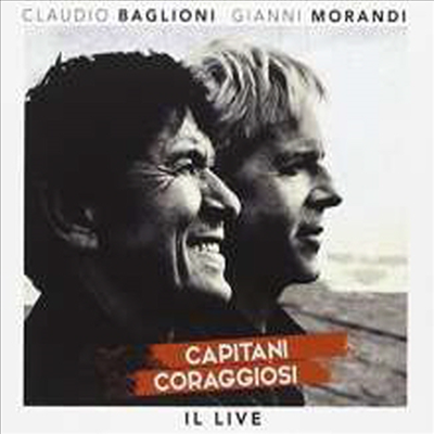 Claudio Baglioni & Gianni Morandi - Capitani Coraggiosi: Il Live (Digipack)(2CD)