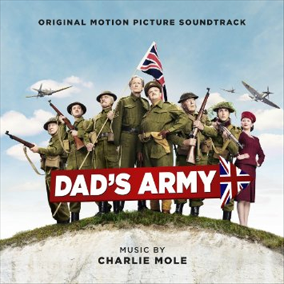 Charlie Mole - Dad&#39;s Army (노인 부대) (Soundtrack)