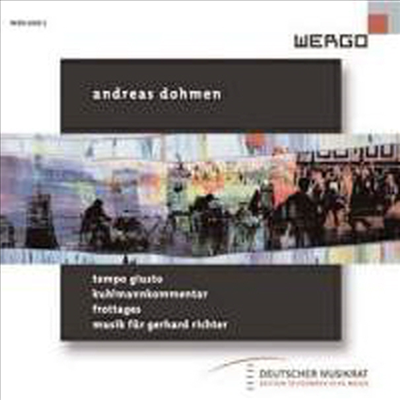 도흐멘: 템포 지우스토 &amp; 게르하르트 리히터를 위한 음악 (Dohmen: Tempo giusto &amp; Musik fur Gerhard Richter)(CD) - Stefan Asbury