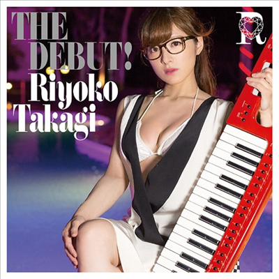 Takagi Riyoko (타카기 리요코) - The Debut! (CD+Blu-ray)