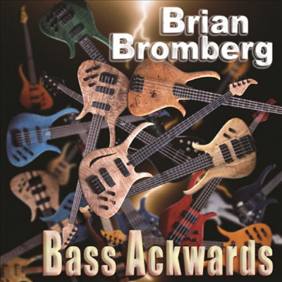 Brian Bromberg - Bass Ackwards (SHM-CD)(일본반)