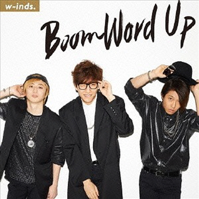 W-inds. (윈즈) - Boom Word Up (CD)
