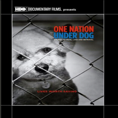 One Nation Under Dog: Stories Of Fear Loss &amp; Betra (언더독) (DVD-R)(한글무자막)(DVD)