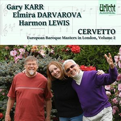 자코보 체르베토: 6개의 트리오 소나타 (Giacobo Cervetto: 6 Trio Sonatas - European Baroque Masters In London 2)(CD) - Gary Karr