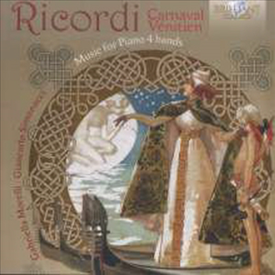 리코르디: 네 손을 위한 피아노 작품 (Ricordi: Carnaval Venitien - Music for Piano 4 Hands)(CD) - Gabriella Morelli
