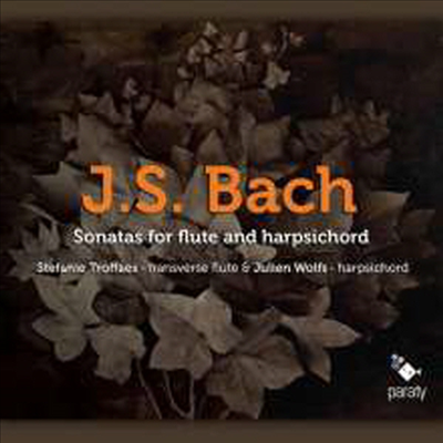 바흐: 플루트와 하프시코드를 위한 소나타 (Bach: Sonatas for Flute & Harpsichord BWV 1030,1032,1034 &1035)(CD) - Stefanie Troffaes