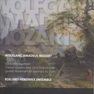 모차르트: 클라리넷 삼중주 &amp; 클라리넷 사중주 (Mozart: Clarinet Trio &amp; Clarinet Quartet)(CD) - Roeland Hendrikx Ensemble