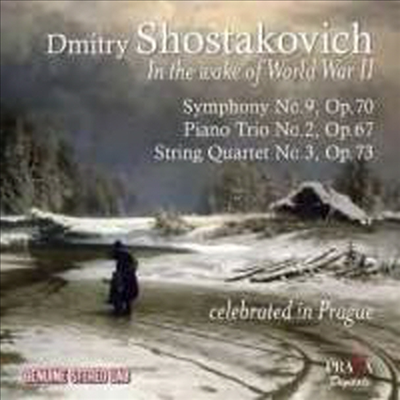 2차대전 작품집 - 쇼스타코비치: 교향곡 9번, 피아노 삼중주 2번 &amp; 현악 사중주 3번 (In the wake of World War 2 - Shostakovich: Symphony No.9, Piano Trio No.2 &amp; String Quartet No.3)(CD) - Zdenek Kosler