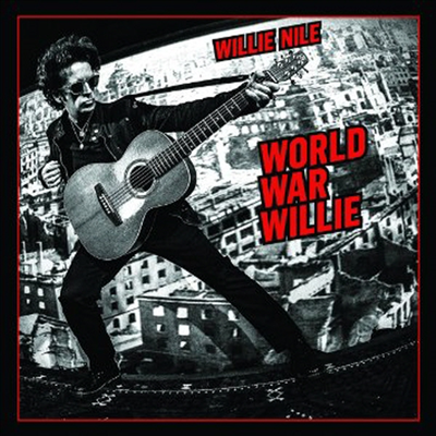 Willie Nile - World War Willie (CD)