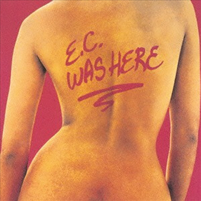 Eric Clapton - E.C. Was Here (Ltd. Ed)(Cardboard Sleeve)(SHM-CD)(일본반)