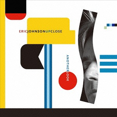 Eric Johnson - Up Close-Another Look (SHM-CD)(일본반)