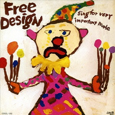 Free Design - Sing For Very Important Peopele (Ltd. Ed)(Remastered)(Bonus Tracks)(일본반)(CD)