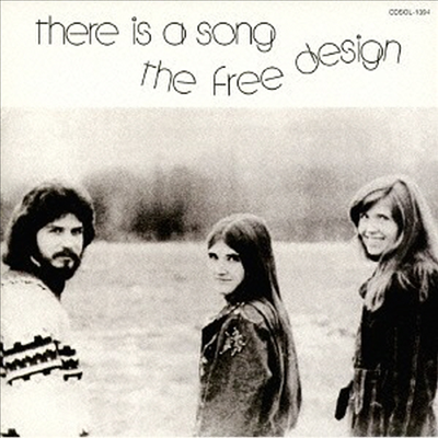 Free Design - There Is A Song (Ltd. Ed)(Remastered)(일본반)(CD)