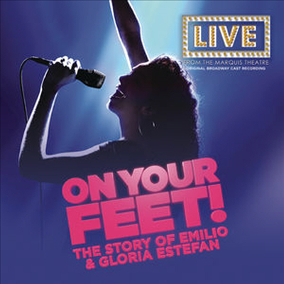 O.B.C.R. - On Your Feet (온 유어 핏) (Original Broadway Cast Recording)(CD)