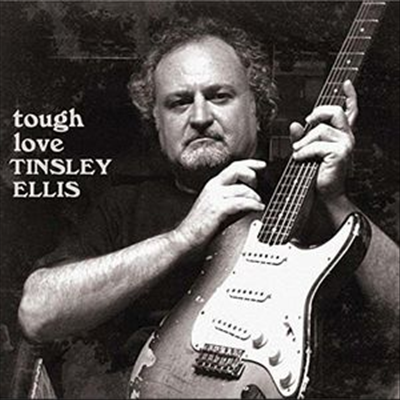 Tinsley Ellis - Tough Love (Vinyl LP)