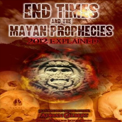 End Times & Mayan Prophecies Explained (마야 프로페시스) (DVD-R)(한글무자막)(DVD)