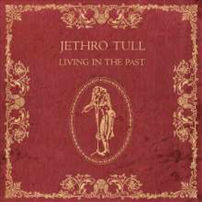 Jethro Tull - Living In The Past (Ltd. Ed)(Gatefold)(180G)(2LP)