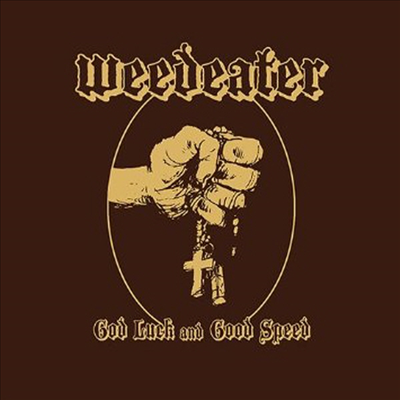 Weedeater - God Luck And Good (LP)