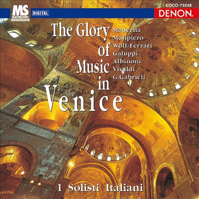 이탈리안 솔로이스츠 - 베니스 음악의 영광 (I Solisti Italiani - The Glory of Music in Venice) (일본반)(CD) - I Solisti Italiani