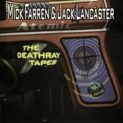 Mick Farren / Jack Lancaster - Deathray Tapes (CD)