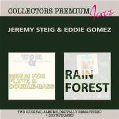 Jeremy Steig & Eddie Gomez - Collectors Premium: Music For Flute & Double Bass/Rain Forest (Remastered)(Bonus Tracks)(Digipack)(2CD)