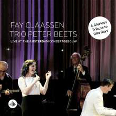 Fay Claassen &amp; Trio Peter Beets - Live At The Amsterdam Concertgebouw (CD)