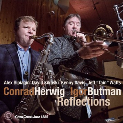 Conrad Herwig/Igor Butman Quintet - Reflections (CD)