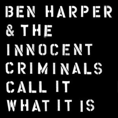 Ben Harper & The Innocent Criminals - Call It What It Is (LP)