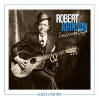 Robert Johnson - Crossroads Blues (Blues Characters) (Remastered)(Digipack)(2CD)