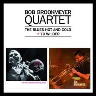 Bob Brookmeyer Quartet - Blues Hot And Cold/7 x Wilder (Remastered)(2 On 1CD)(CD)